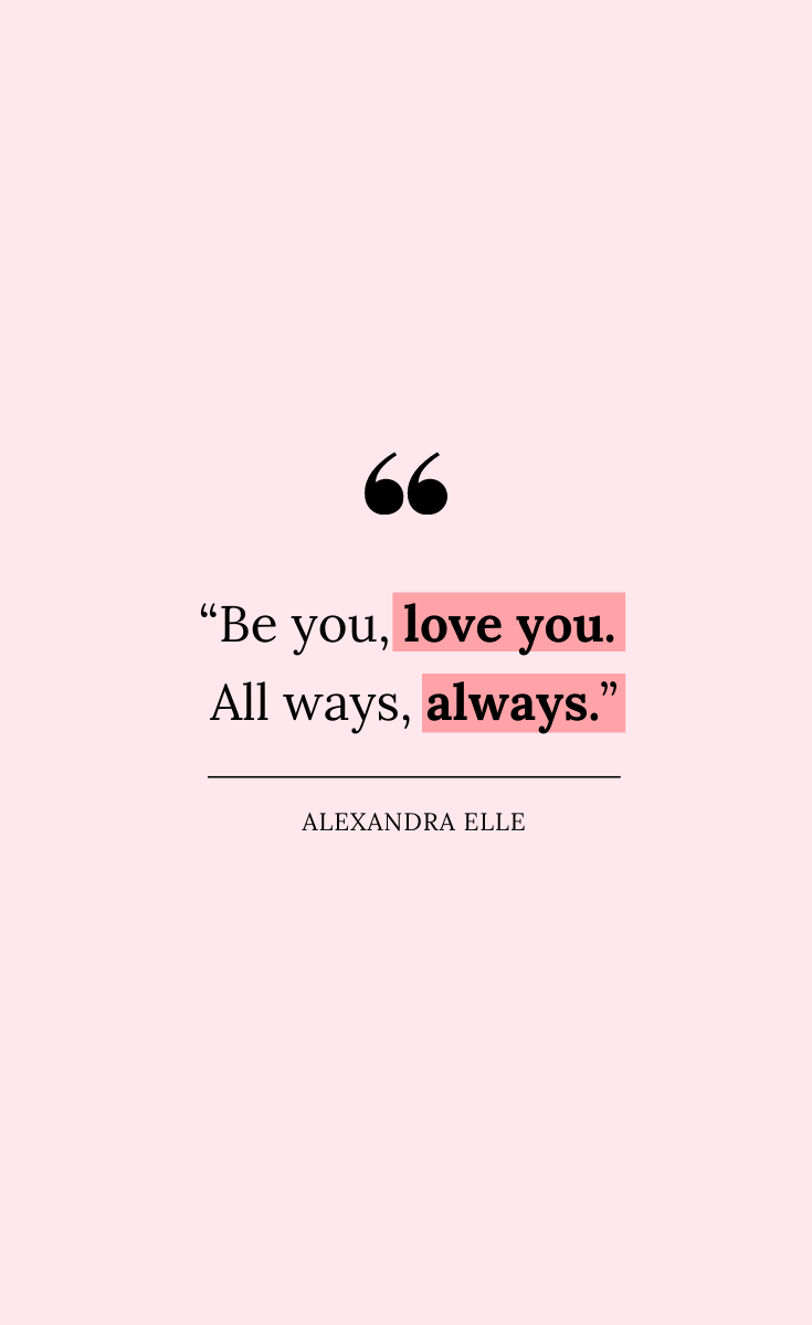 41 Self Care Quotes Alexandra Elle