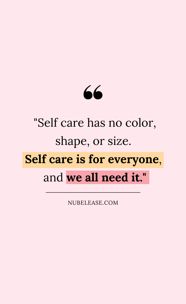 41 Self Care Quotes Nubelease