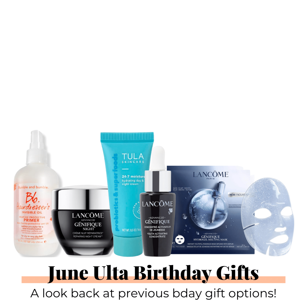 Every Year of June Ulta Beauty Birthday Gifts