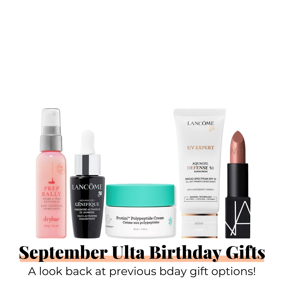 Every Year of September Ulta Beauty Birthday Gifts